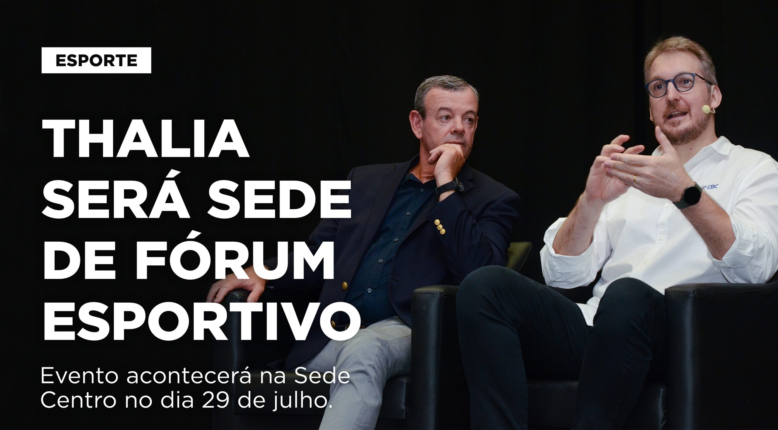Thalia será sede de Fórum Esportivo\
