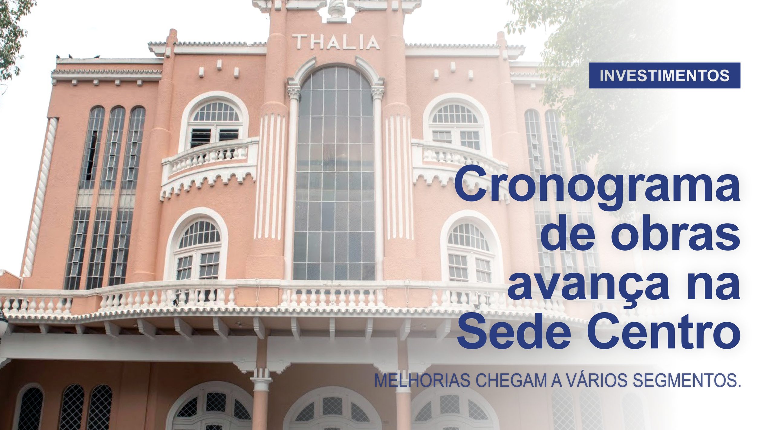 Cronograma de obras avança na Sede Centro\