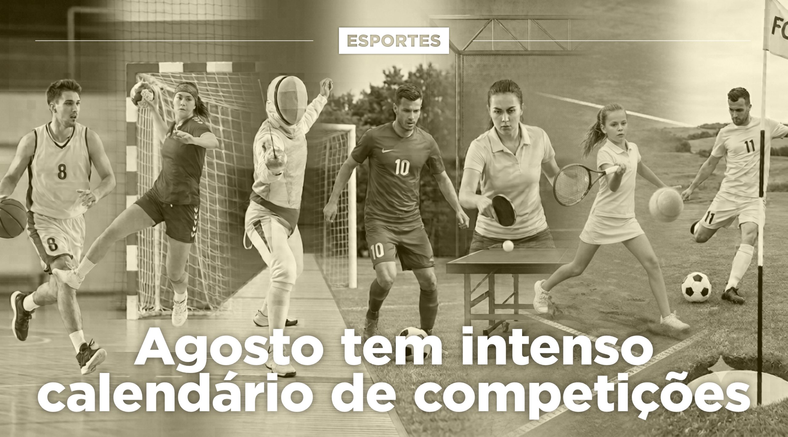 Agosto tem intenso calendário de competições\