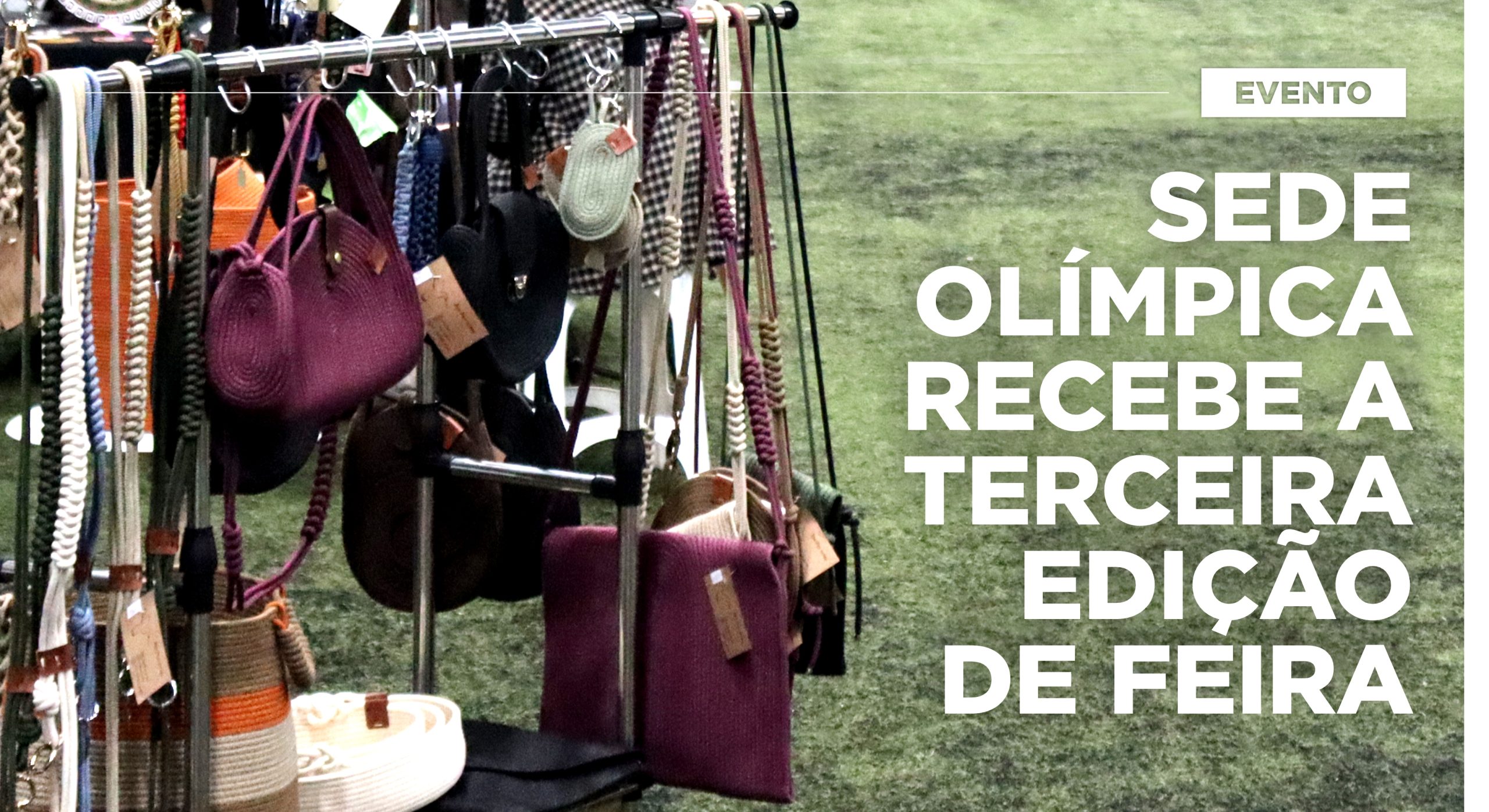 Sede Olímpica recebe a terceira edição de Feira\