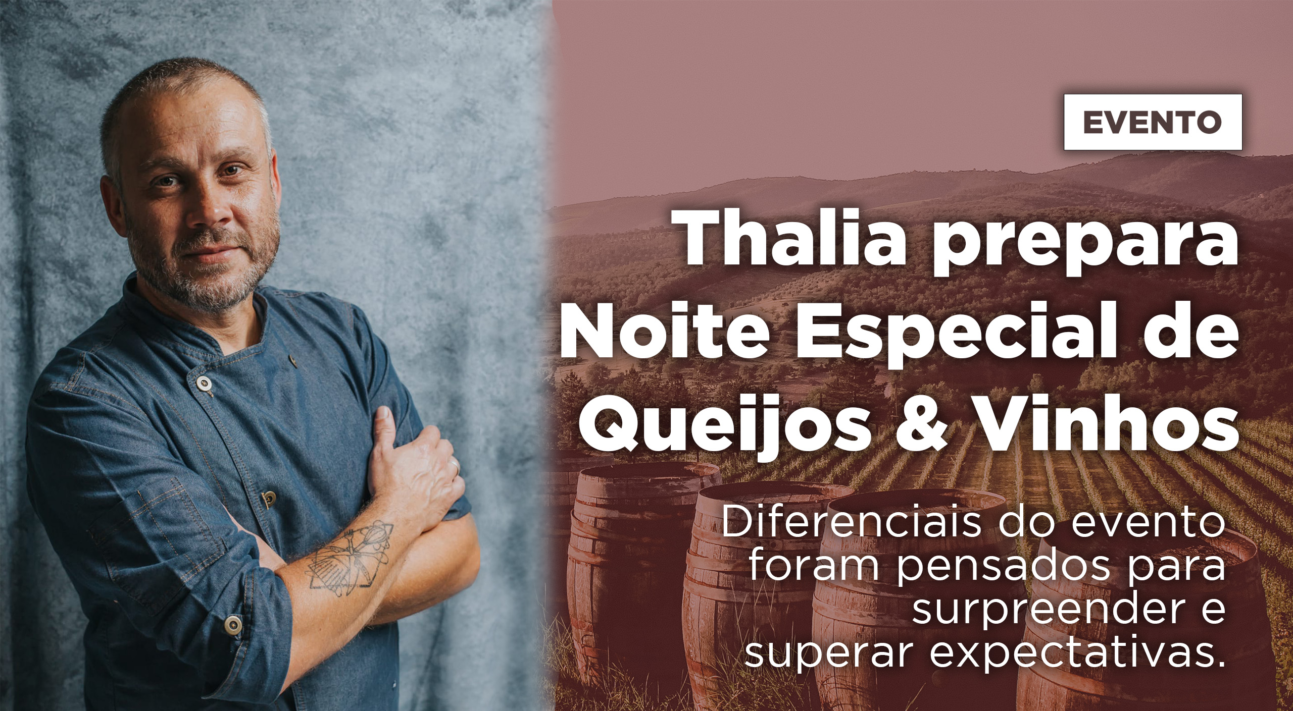 Thalia prepara Noite Especial de Queijos & Vinhos\