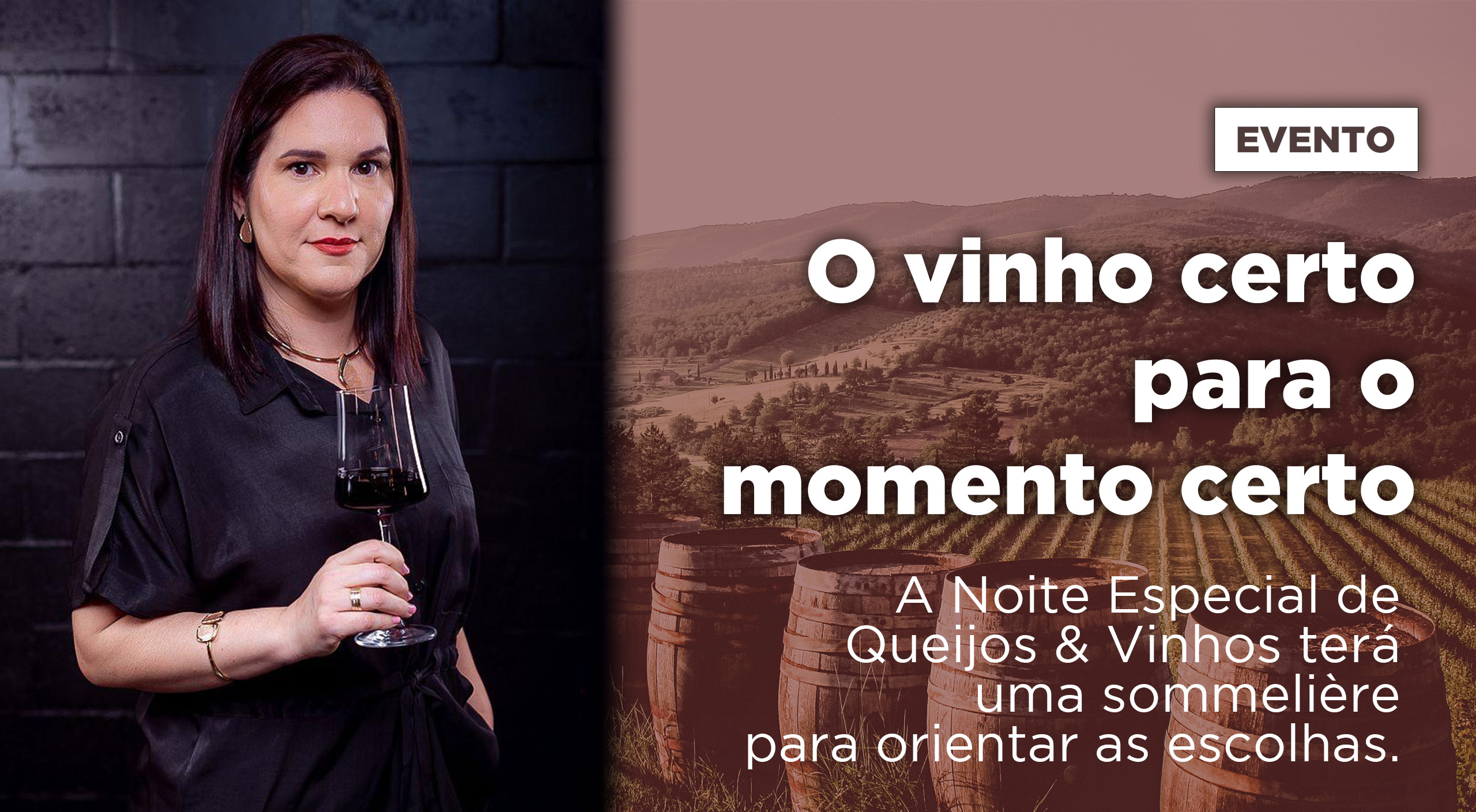 O vinho certo para o momento certo\