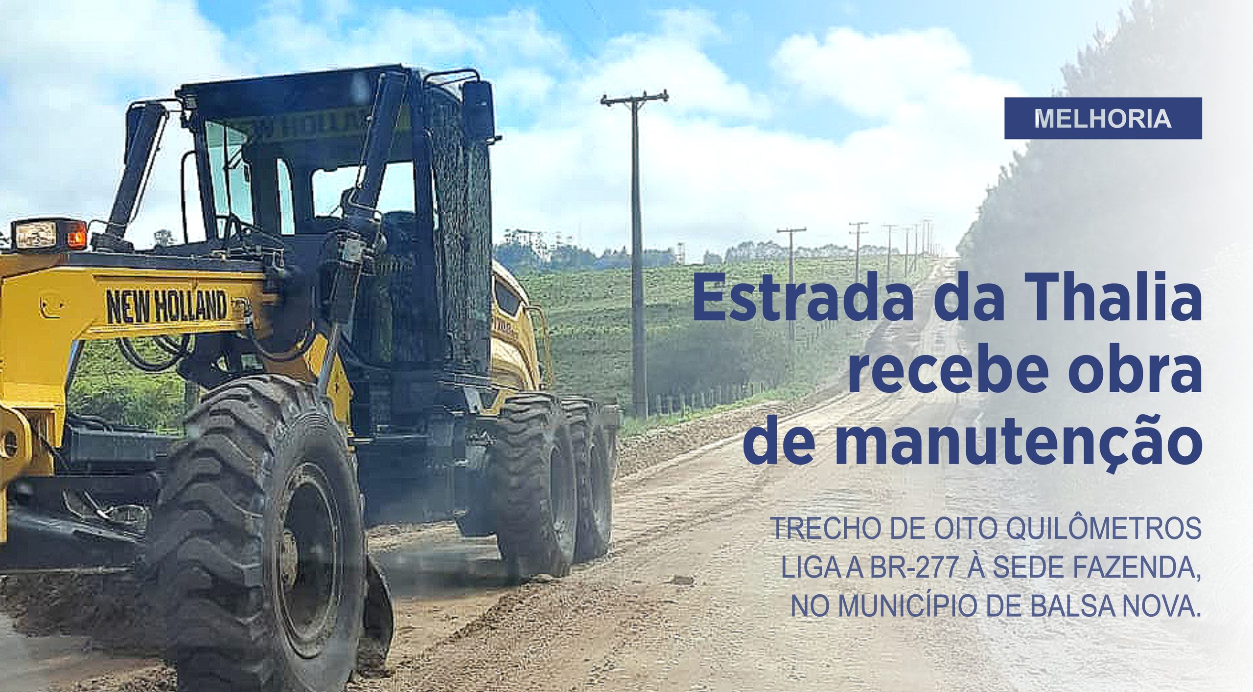 Estrada da Thalia recebe obra de manutenção\