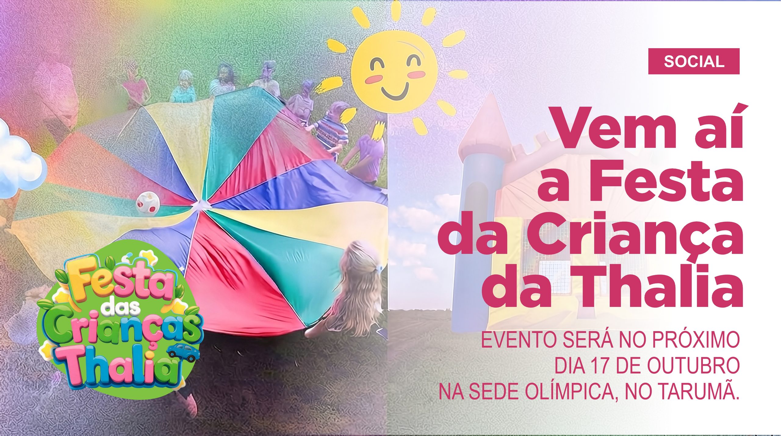 Vem aí a Festa da Criança da Thalia\